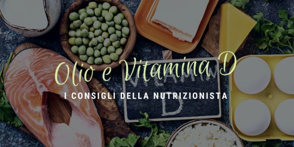 I Consigli della Nutrizionista: dove si trova la vitamina D?