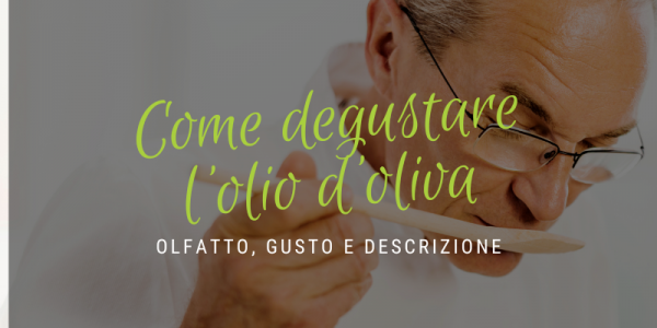 Come si degusta l'olio 