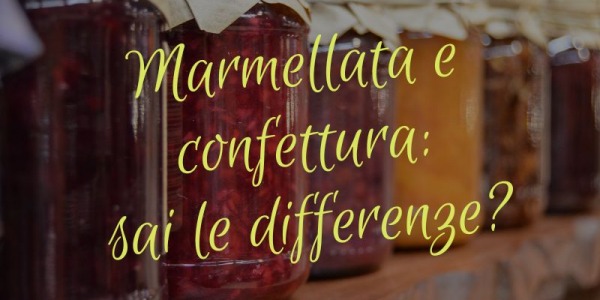 Differenza tra Marmellata e confettura