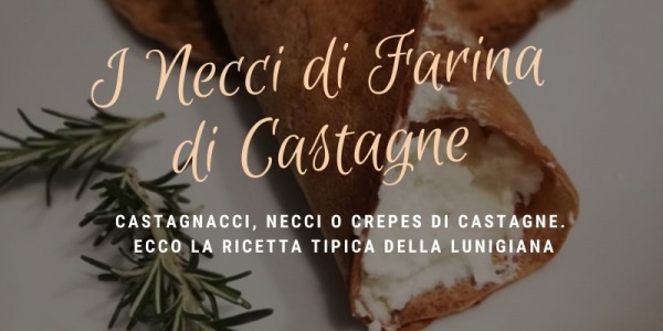 Necci di farina di castagne | Oliomoro